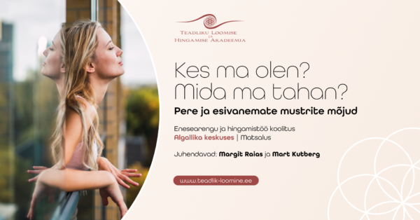 TLHA-FB_päis_1-Kes_ma_olen 2026 Kes ma olen? Mida ma tahan? Mina ja peremustrid. Registreerumise ettemaks.